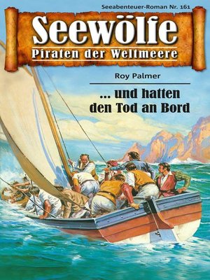 cover image of Seewölfe--Piraten der Weltmeere 161